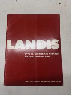 Landis Tool Type 1R Cylindrical Grinders Catalog Specs Brochure