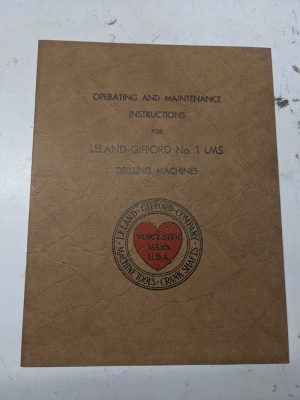 Leland Gifford Operating Maintenance Instruction Manual No 1 Lms Drilling