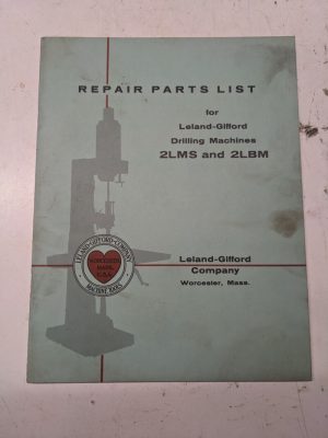 Leland Gifford Repair Parts List Book Manual 2Lms 2Lbm Drilling Machine