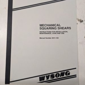 Wysong Instruction Installation Maintenance Use Manual Squaring Shears 1989