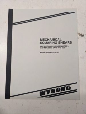 Wysong Instruction Installation Maintenance Use Manual Squaring Shears 1989
