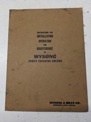 Wysong Instruction Installation Maintenance Use Power Squaring Shears