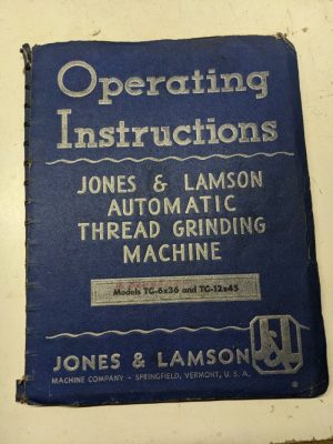 Jones & Lamson Operating Instruction Manual Thread Grinding Tg 6X36 12X45