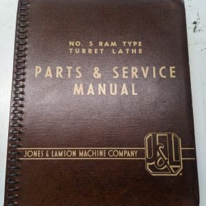 Jones & Lamson Parts List Service Manual Book No 5 Ram Type Turret Lathe