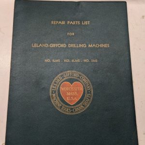 Leland-Gifford Repair Parts List Book Manual No 1Lms 2Lms 3Ms Drilling Machine
