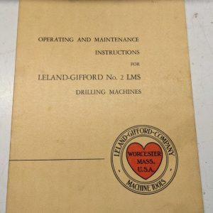 Leland-Gifford Operators & Maintenance Instructions Book Manual No 2Lms Drilling