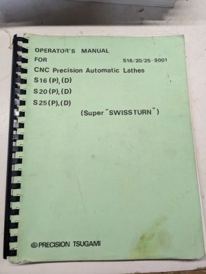 Precision Tsugami Operators Manual Cnc Automatic Lathe S16 S20 S25 P D Swissturn