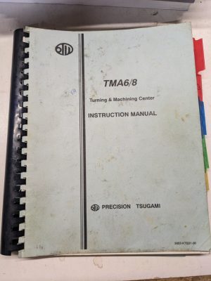Precision Tsugami Instruction Operation Service Manual Turn Center Tma 6/8