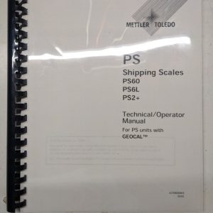 Mettler Toledo Techincal Operator Manual Ps 60 6L 2+ Geocal 2001 Shipping Scale