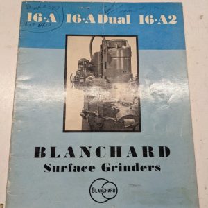 Blanchard Surface Grinders Machine 16A Dual 16 A2 Brochure Specifications 1939