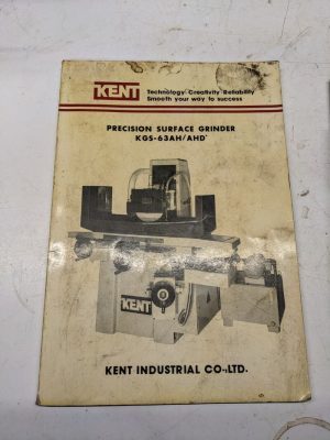 Kent Operations Manual Parts List Book Kgs-63 Ah Ahd Precision Surface Grinder