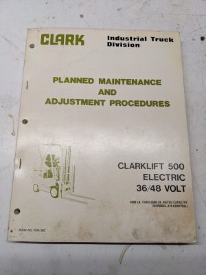 Clarklift 500 36 48 3-5K Lb Ec 30 40 50 35 45 55 E 1976 Maintenance Manual