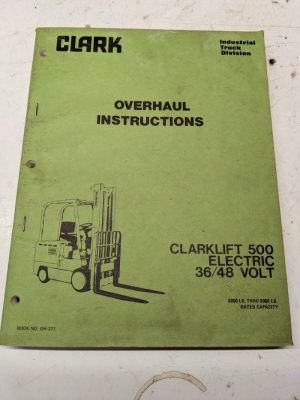 Clarklift 500 36 48 6-8K Lb Ec 60 70 80 E 1975 Overhaul Service Manual Book