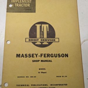 I&T It Manual Shop Book Service Massey Ferguson Mf 16 Pacer Model Mh-6A
