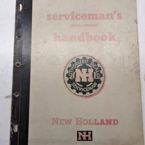 New Holland Servicemans Trouble-Shooting Handbook Volume 1