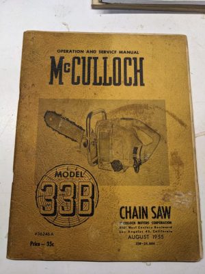 Mcculloch Operation Service Manual 33B Model Chain Saw 1955 36246A
