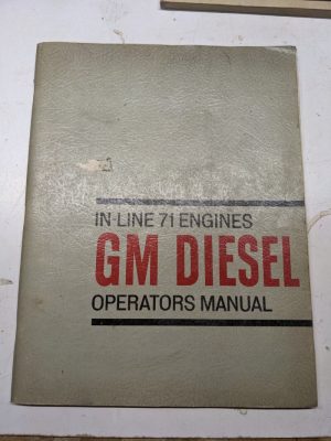 Gm Diesel In Line 71 Engines Operators Manual 1964 Detroit