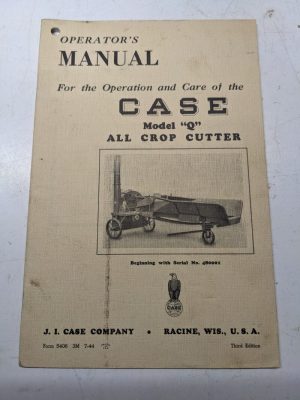 Case Tractor Operators Manual Model Q All Crop Cutter 1944 Farm Implement