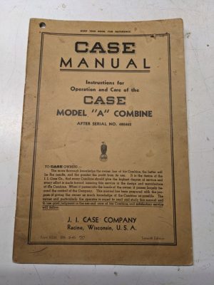 Case Tractor Operators Manual Model A Combine 1945 Farm Implement
