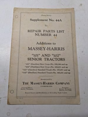 Massey Harris 101 & 102 Senior Tractors Parts List Manual Supplement #44A