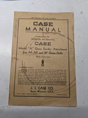 Case Tractor Operators Manual Model A Grass Seeder Attachment 1937