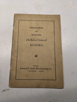 Instructions For Servicing Desoto Unisteel Bodies Manual Original