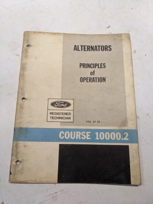 Ford Alternators Principles Of Operation Technician Course 10000.2 1966 Manual