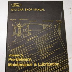 1973 Ford Car Shop Manual Volume 5 Maintenance Lubrication Repair Book