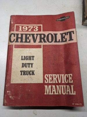 1973 Chevy Light Duty Truck Series 10-30 Service Manual Book St-330-73 Gm Oem