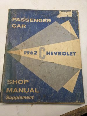 1962 Chevrolet Biscayne Impala Bel Air Factory Shop Manual Service Supplement