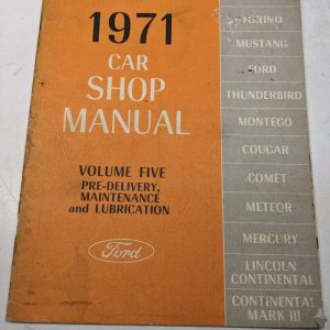 1971 Car Shop Manual Volume 5 Maintenance Lubrication Ford Service Repair Book