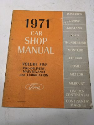 1971 Car Shop Manual Volume 5 Maintenance Lubrication Ford Service Repair Book