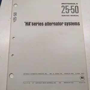 Motorola Automotive Service Repair Manual Book Alternator Series Ha 25-50 1969