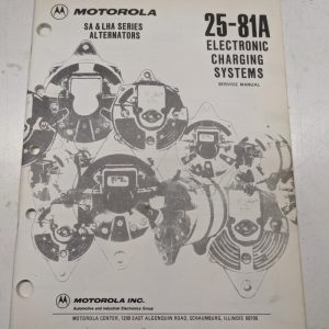 Motorola Automotive Service Repair Manual Alternator Series Sa Lha 25-81A 1982
