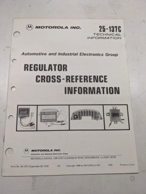 Motorola Automotive Regulator Cross Reference Information Manual 25-137C 1980