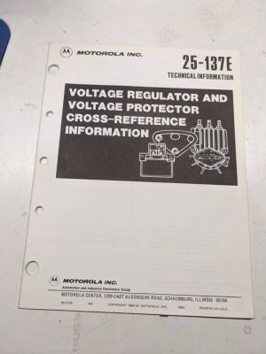 Motorola Automotive Regulator Cross Reference Information Manual 25-137E 1984