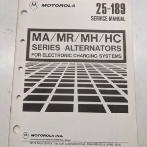 Motorola Automotive Service Manual Alternator Series Ma Mr Mh Hc 25-189 1983
