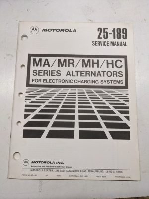 Motorola Automotive Service Manual Alternator Series Ma Mr Mh Hc 25-189 1983