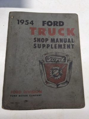 Manual Supplement 1954 Ford Truck Shop Service Repair Book Dealer Original
