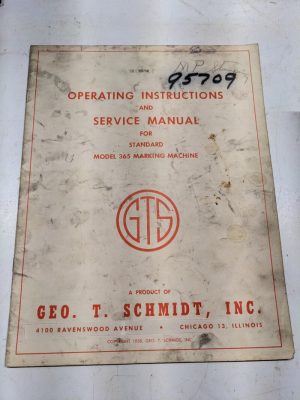 Geo Schmidt Operating Instructions Service Manual Model 365 Marking Machine 1958