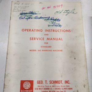 1958 Geo Schmidt Operating Instructions Service Manual Model 365 Marking Machine