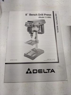 1994 Delta 8” Bench Drill Press 11-950 Model Instruction Service Manaul 1311095