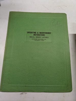 Schauer Machine Instruction Manual Na2B Ideal Speed Lathes Operating Maintenanc