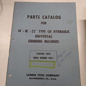 Landis Tool Ch 14 18 22 Universal Grinder 195 Part Catalog List Book Manualtype