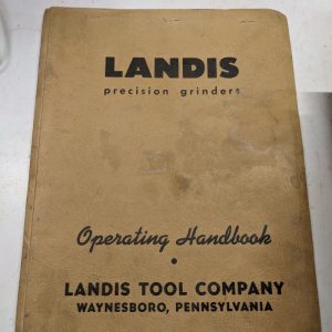 Landis Tool 10” X 20” H Grindering 1946 Parts Operators Handbook Manual