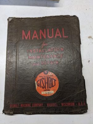 Installation Service Manual 3 4 5 L Maintenance Repair Part List Gisholt Lathe