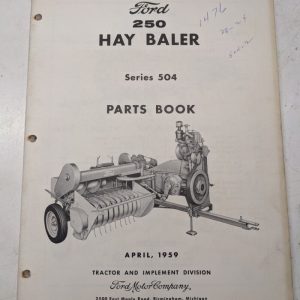 Ford 250 504 1959 Hay Balers Tractor Attachment Parts List Book Catalog Manual