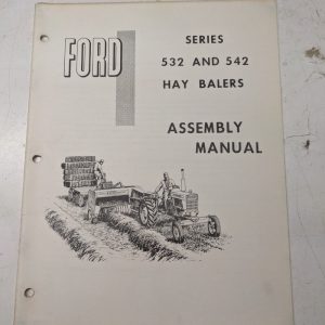 Ford 532 542 1959 Hay Balers Tractor Attachment Assembly Manual