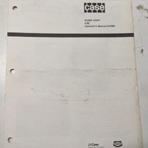 J I Case Dump Cart E-62 9-51641 Tractor Operators Manual Maintenance