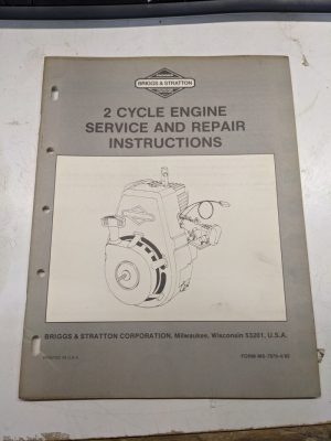 Briggs & Stratton Repair Service Manual Engine Overhaul 2 Cycle 1982 62030 62033